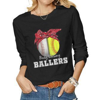 Busy Raising Ballers Softball Baseball Baseball Mom Women Long Sleeve T-shirt | Mazezy