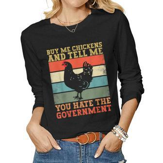 Buy Me Chickens And Tell Me You Hate The Government Vintage Women Long Sleeve T-shirt | Mazezy