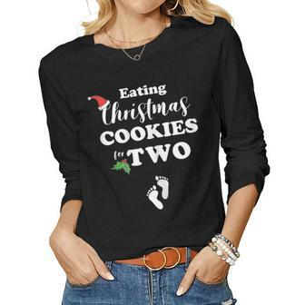 Christmas Pregnancy Mom To Be Eating Cookies For Two Women Long Sleeve T-shirt | Mazezy