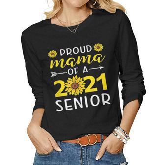 Class Of 2021 Sunflower Mom Proud Mama Of 2021 Senior Women Graphic Long Sleeve T-shirt - Seseable