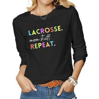 Cute Lacrosse Mom Stuff Repeat Design For Lax Life Mother  Women Graphic Long Sleeve T-shirt