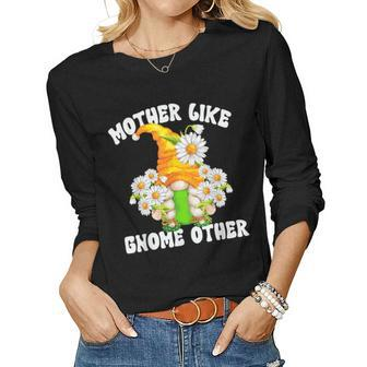 Daisy Mom Saying For Florist Gardening Gnome Women Long Sleeve T-shirt | Mazezy