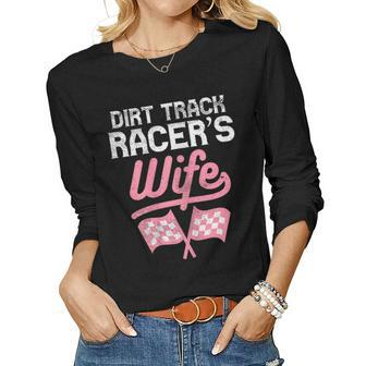 Dirt Track Racers Wife Motocross Motorcycle Race Women Women Long Sleeve T-shirt | Mazezy