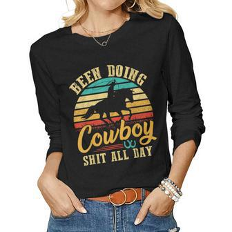 Been Doing Cowboy Shit All Day Vintage Horse Riding Women Long Sleeve T-shirt | Mazezy
