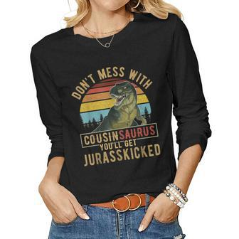 Dont Mess With Cousinsaurus Youll Get Jurasskicked Auntie Women Graphic Long Sleeve T-shirt - Seseable