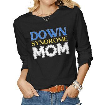 Down Syndrome Mom Mothers Day Best Awareness Parents Gift Women Graphic Long Sleeve T-shirt - Seseable