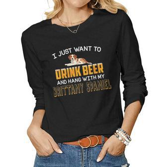 Drink Beer Hang With My Brittany Spaniel Dad Mom Beer Day Women Graphic Long Sleeve T-shirt - Seseable