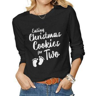 Eating Christmas Cookies For Two Christmas Pregnant Women Long Sleeve T-shirt | Mazezy CA