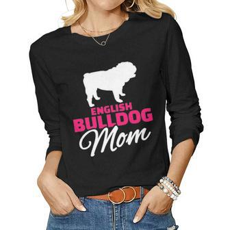 English Bulldog Mom V2 Women Graphic Long Sleeve T-shirt - Seseable
