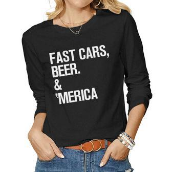 Fast Cars Beer & Merica Cool Memorial Day Tank Top Women Long Sleeve T-shirt | Mazezy