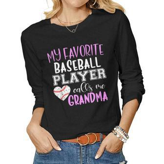 My Favorite Baseball Player Call Me Grandma Women Long Sleeve T-shirt | Mazezy