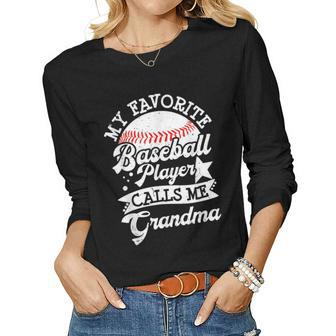 My Favorite Baseball Player Calls Me Grandma Baseball Family Women Long Sleeve T-shirt | Mazezy