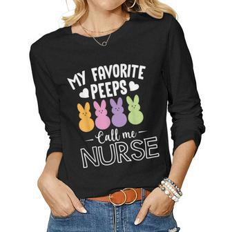 My Favorite Peeps Call Me Nurse Easter Women Long Sleeve T-shirt | Mazezy