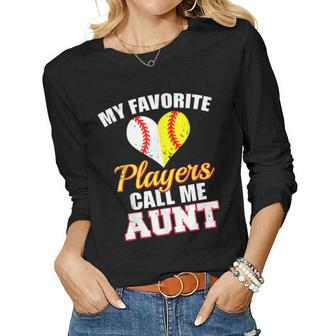 My Favorite Players Call Me Aunt Baseball Softball Aunt Women Long Sleeve T-shirt | Mazezy