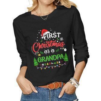 First Christmas As A Grandpa New Grandpa 1St Costume Women Long Sleeve T-shirt | Mazezy