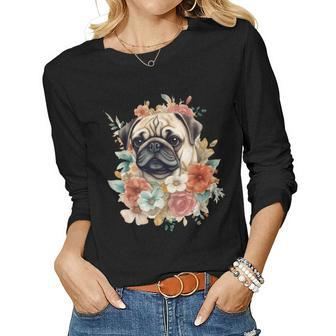 Floral Pug Dog Spring Nature Dog Lovers Women Long Sleeve T-shirt | Mazezy