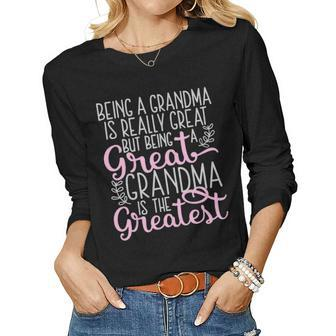 Funny Great Grandma Saying Being A Great Grandma V3 Women Graphic Long Sleeve T-shirt - Seseable