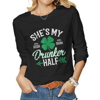 Funny St Patricks Day Shes My Drunker Half Women Graphic Long Sleeve T-shirt - Seseable