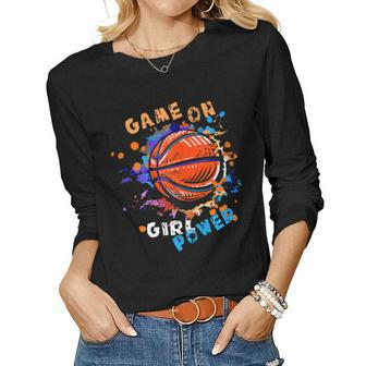 Womens Game On Girl Power - Women And Girls Basketball Women Long Sleeve T-shirt | Mazezy