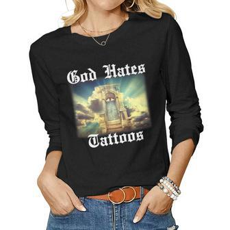 God Hates Tattoos Religious Christian Religion Believer Women Graphic Long Sleeve T-shirt - Seseable