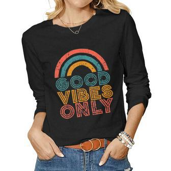 Good Vibes Only Vintage Rainbow Positive Vibe Quote Women Long Sleeve T-shirt | Mazezy