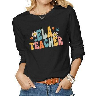 Groovy Ela Teacher English Language Arts Teacher Retro Women Long Sleeve T-shirt | Mazezy
