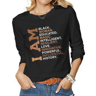 I Am Black Woman Educated Melanin Black History Month Women Women Graphic Long Sleeve T-shirt - Seseable