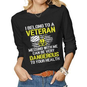 I Belong To A Veteran Funny Veterans Wife Husband Spouse Women Graphic Long Sleeve T-shirt - Seseable