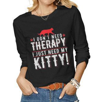 I Dont Need Therapy I Just Need My Kitty Men Women Mom Dad Women Graphic Long Sleeve T-shirt - Seseable