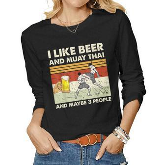 I Like Beer And Muay Thai And Maybe 3 People Retro Vintage Women Graphic Long Sleeve T-shirt - Seseable