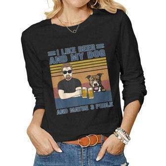 I Like Beer And My Dog And Maybe 3 People Dog And Beer Lover Women Graphic Long Sleeve T-shirt - Seseable