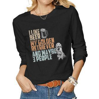 I Like Beer My Golden Retriever And Maybe 3 People Dog Lover Women Graphic Long Sleeve T-shirt - Seseable