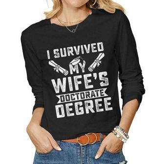 I Survived My Wifes Doctorate Degree Phd Husband Funny Women Graphic Long Sleeve T-shirt - Thegiftio UK