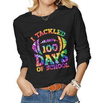 I Tackled 100 Days Of School Football Tie Dye Teacher Kids Women Graphic Long Sleeve T-shirt - Seseable