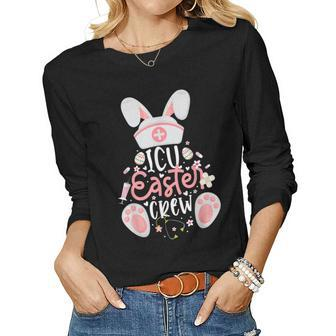 Icu Easter Day Nurse Crew Bunny Ears Happy Easter Nursing Women Graphic Long Sleeve T-shirt - Seseable