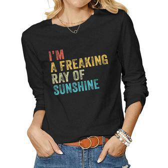 Im A Freaking Ray Of Sunshine Funny Sarcastic Vintage Retro Women Graphic Long Sleeve T-shirt - Seseable