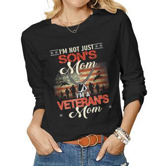 Im Not Just Sons Mom Im A Veterans Mom Veteran Day Women Graphic Long Sleeve T-shirt - Seseable