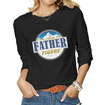 Its Not A Dad Bod Its A Father Figure Buschs Light Beer Women Long Sleeve T-shirt | Mazezy