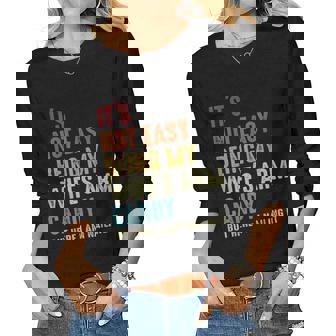 Its Not Easy Being My Wifes Arm Candy But Here I Am Nailin Women Long Sleeve T-shirt | Mazezy