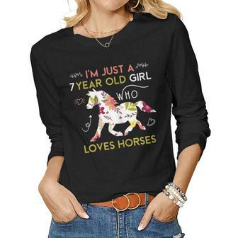 Im Just A 7 Year Old Girl Who Loves Horses Birthday Quotes Women Long Sleeve T-shirt | Mazezy