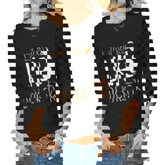 I Just Really Like Ducks - Duck Lover Women Long Sleeve T-shirt | Mazezy