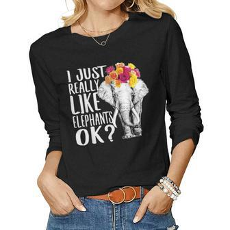 Just Really Like Elephants Love R Dad Mom Boy Girl Funny Women Graphic Long Sleeve T-shirt - Seseable
