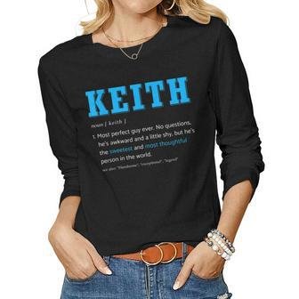 Keith Sarcastic Name Definition For Keith Women Long Sleeve T-shirt | Mazezy