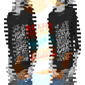 Womens My Kids Accuse Me Of Having A Favorite Child Grandkids Women Long Sleeve T-shirt | Mazezy