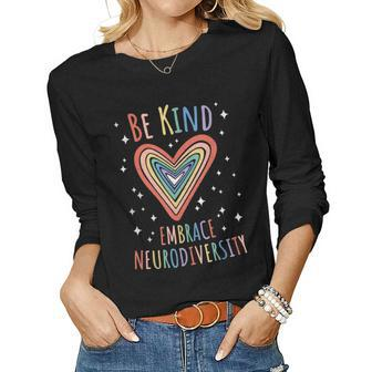 Be Kind Embrace Neurodiversity Heart – Adhd Asd Autism Women Long Sleeve T-shirt | Mazezy DE
