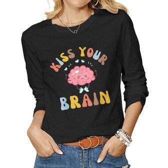 Kiss Your Brain Sped Teacher Appreciation Back To School Women Graphic Long Sleeve T-shirt - Seseable