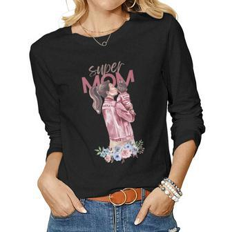 Ladies Super Mom Great For Mom Women Long Sleeve T-shirt | Mazezy