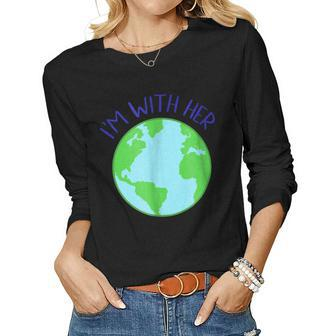 Love Mother Nature Earth Day I Am With Her Conserve Women Long Sleeve T-shirt | Mazezy