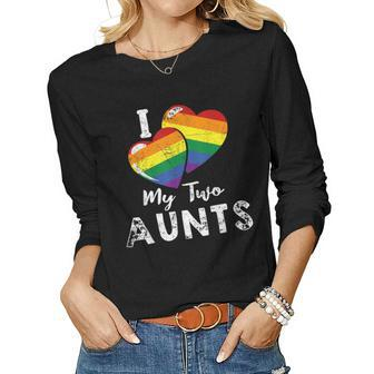 I Love My Two Aunts Lgbt Gay Lesbian Pride Women Long Sleeve T-shirt | Mazezy UK