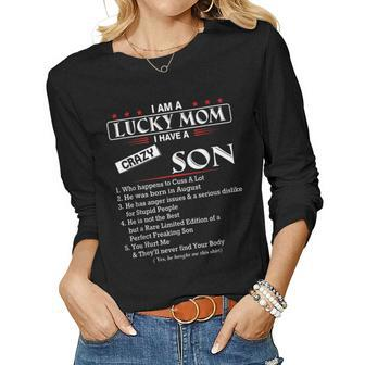 I Am A Lucky Mom I Have A Crazy Son He Was Born In August Women Long Sleeve T-shirt | Mazezy